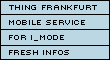 Thing Frankfurt Mobile Services